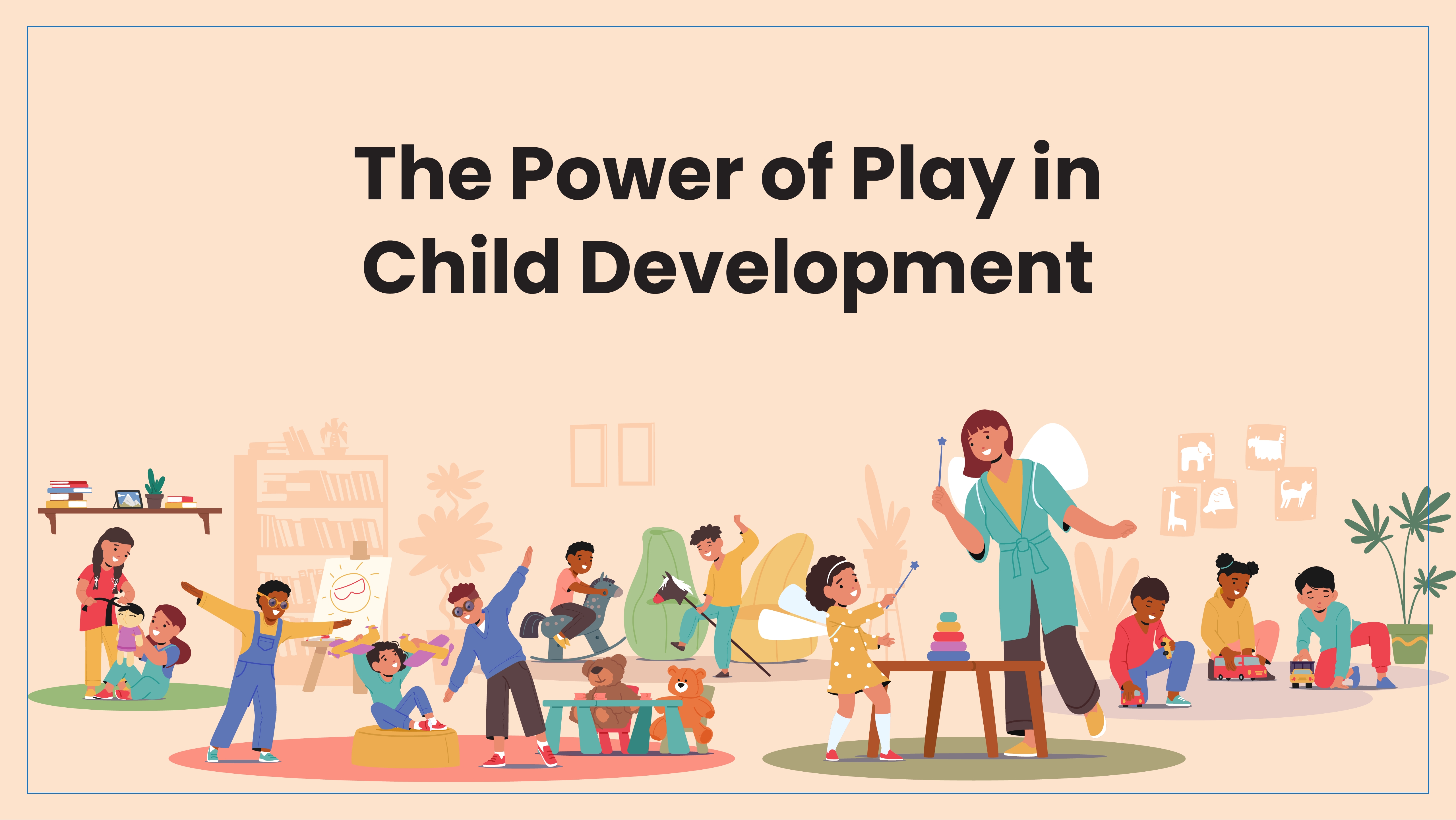 Power of Play in child development