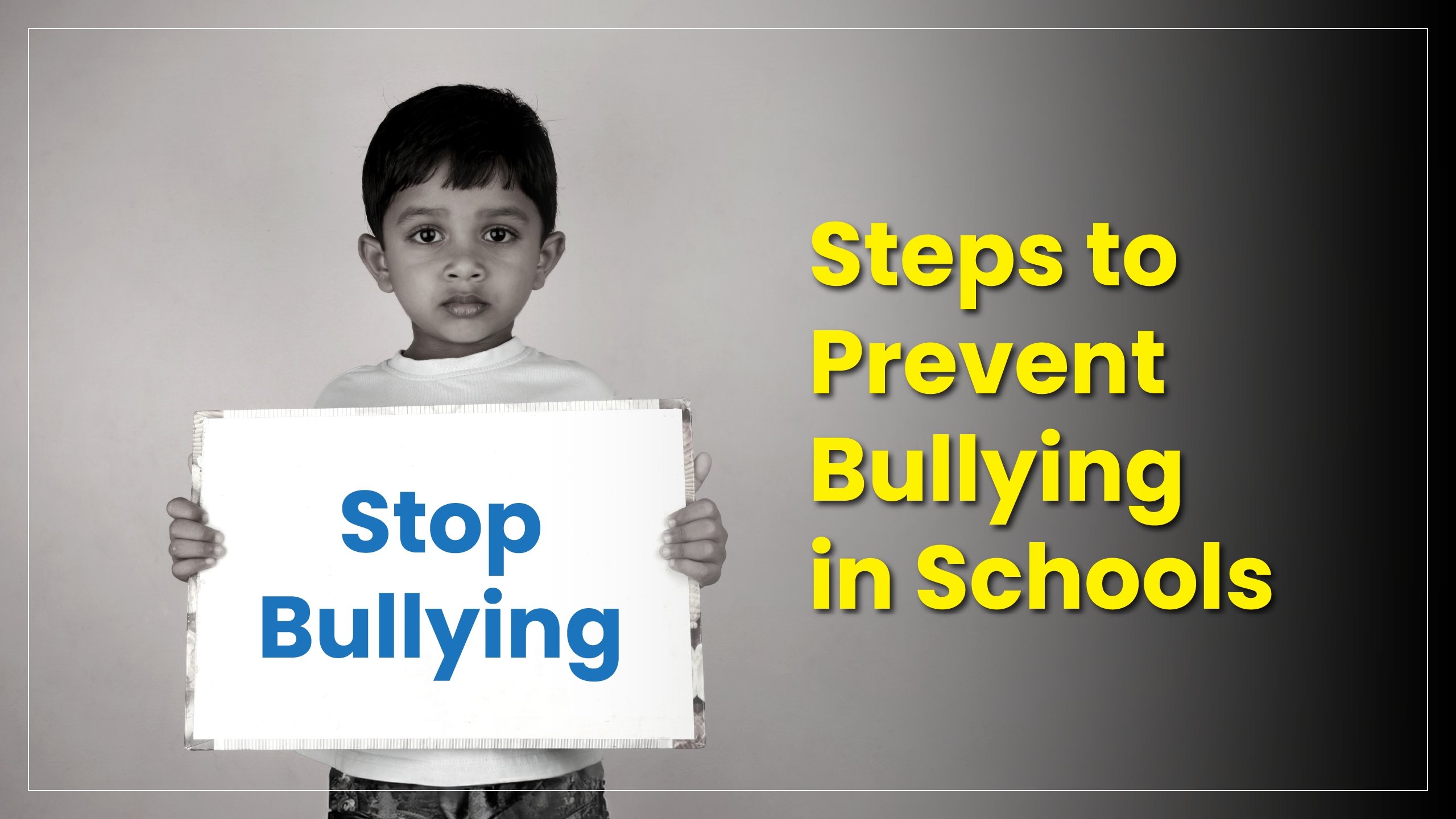 9 Steps to prevent bullying in schools