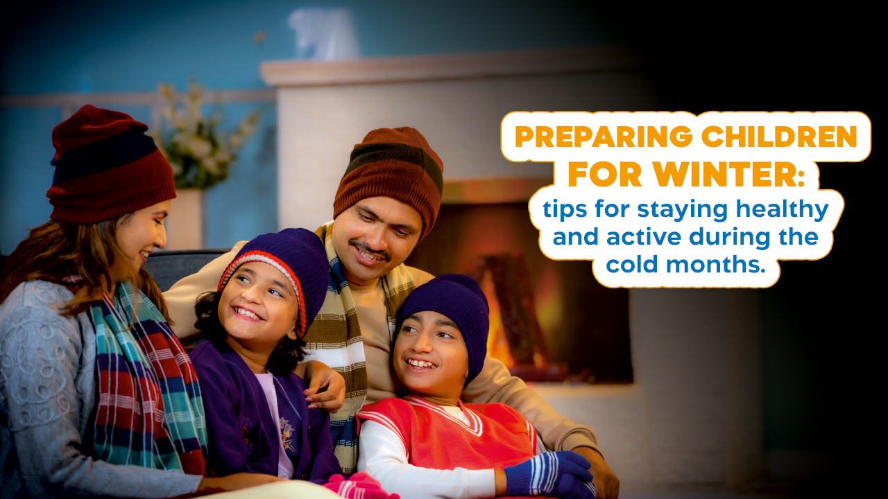 Preparing Children for Winter: Tips for Staying Healthy and Active During the Cold Months