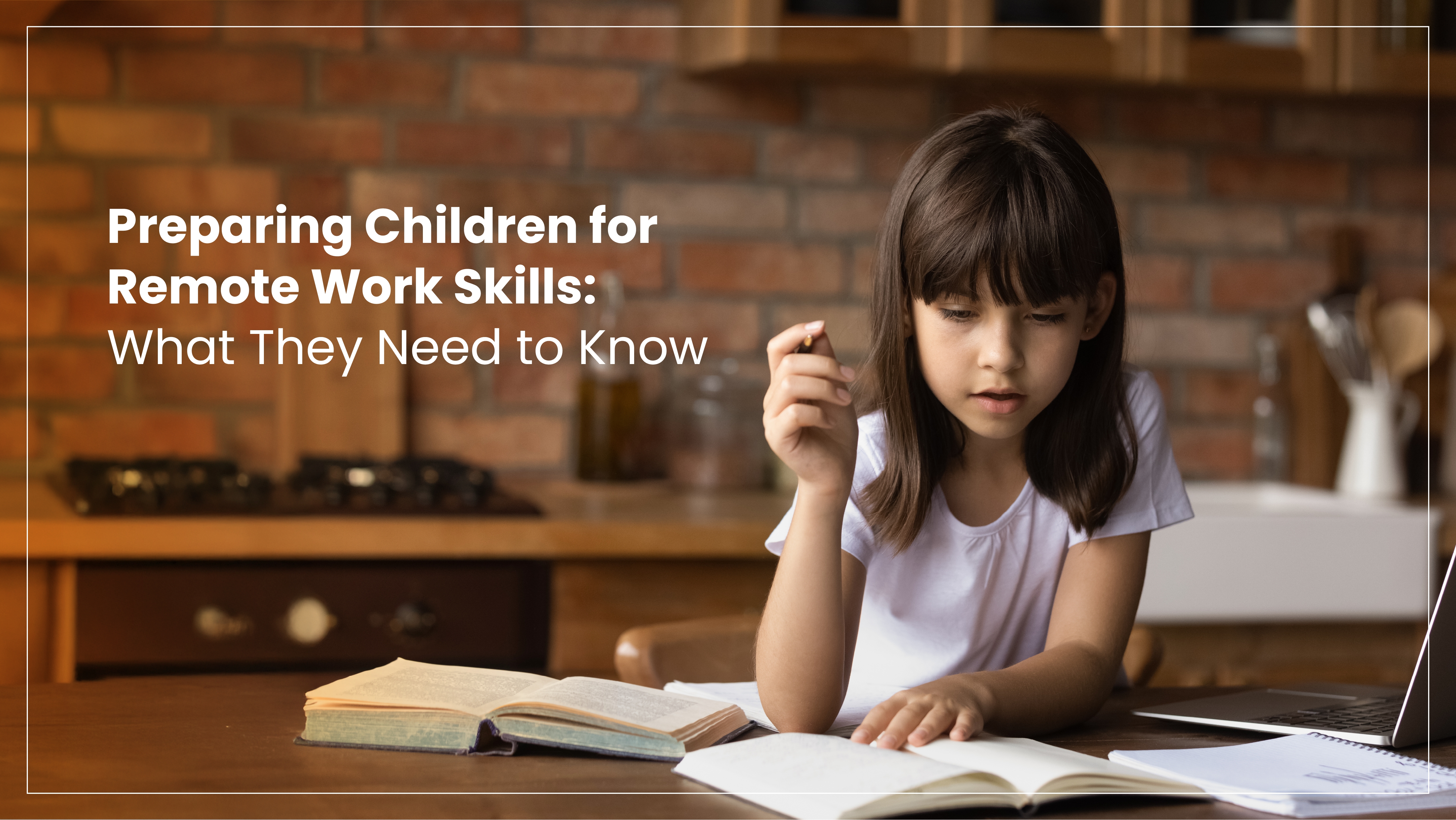 Children and Remote work skills