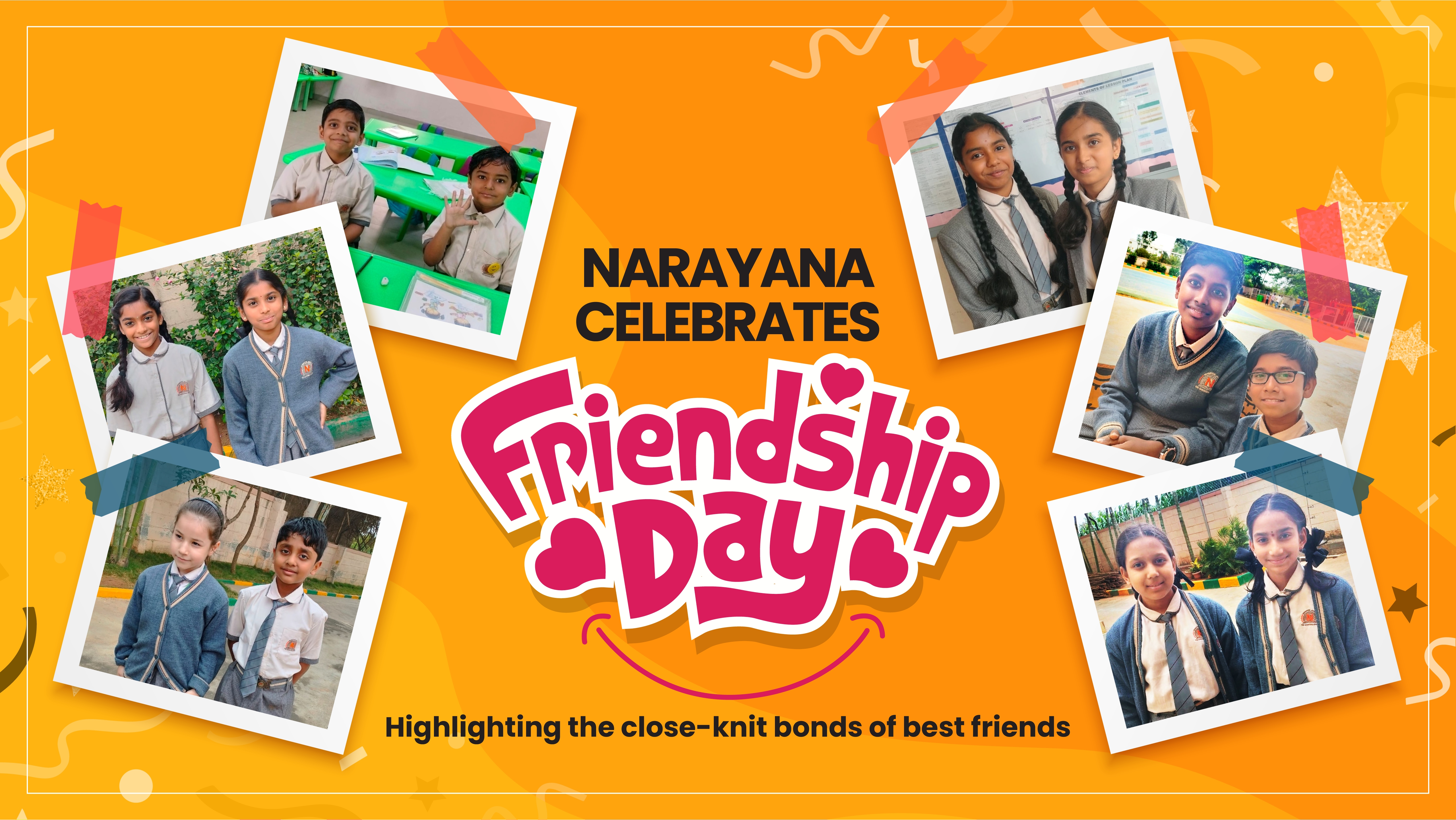 Narayana Celebrates Friendship Day: Highlighting the Close-Knit Bonds of Best Friends