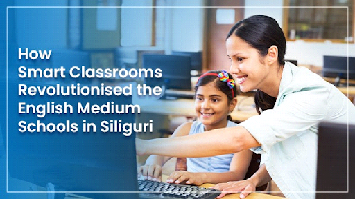 English medium schools in Siliguri