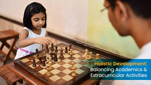 Holistic Development: Balancing Academics And Extracurricular Activities